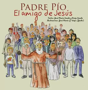 PADRE PÍO - EL AMIGO DE JESÚS