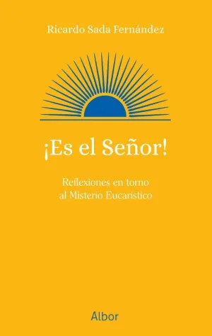 ES EL SEÑOR!