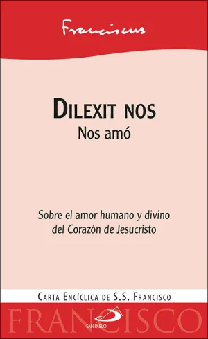 DILEXIT NOS