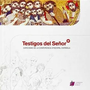 TESTIGOS DEL SEÑOR CATECISMO CONFERENCIA EP