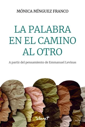 LA PALABRA EN EL CAMINO AL OTRO
