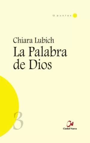 LA PALABRA DE DIOS CHIARA LUBICH