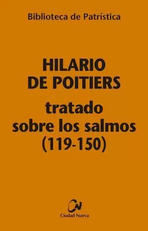 TRATADO SOBRE LOS SALMOS (119-150) [BPA, 114]